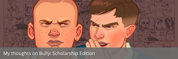 Thoughts on Bully Scholarship Edition