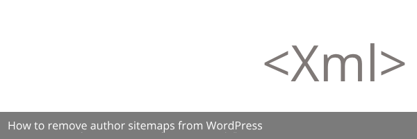 How to remove author sitemap from WordPress